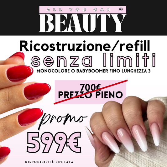 Abbonamento Ricostruzione e refill senza limiti